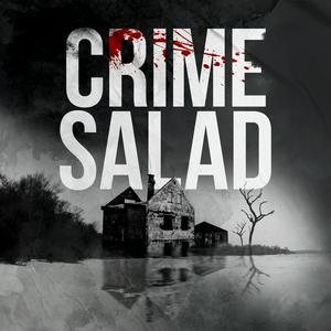 Słuchaj Crime Salad w aplikacji