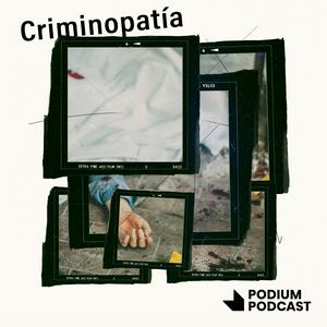 Słuchaj Criminopatía w aplikacji