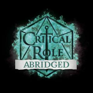 Słuchaj Critical Role Abridged w aplikacji