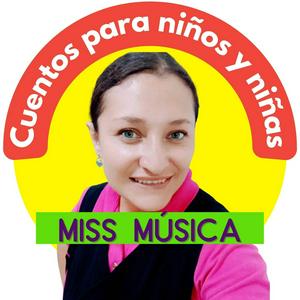 Słuchaj Cuentos para niñas y niños | Miss Música w aplikacji