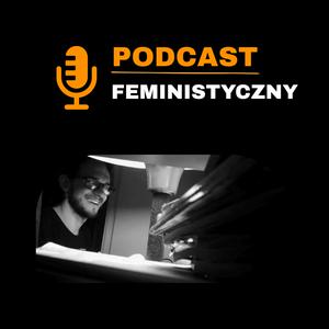 Słuchaj Podcast Feministyczny w aplikacji