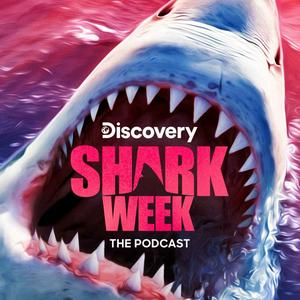 Słuchaj Shark Week: The Podcast w aplikacji