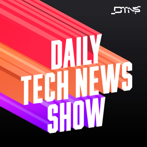 Słuchaj Daily Tech News Show w aplikacji