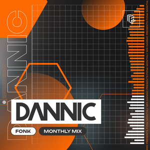 Słuchaj Dannic presents Fonk Monthly Mix w aplikacji