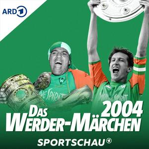 Słuchaj Das Werder-Märchen 2004. Die Double-Saison reloaded. w aplikacji