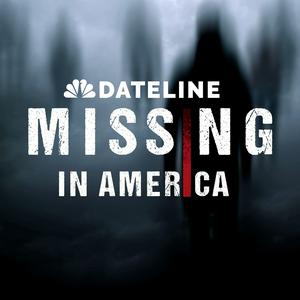 Słuchaj Dateline: Missing In America w aplikacji