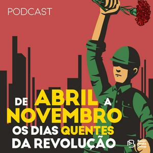 Słuchaj De abril a novembro, os dias quentes da Revolução w aplikacji