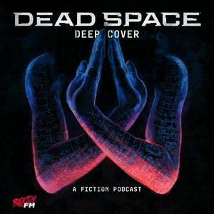 Słuchaj Dead Space: Deep Cover w aplikacji