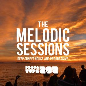 Słuchaj Deep Sunset House and Progressive Podcast - The Melodic Sessions by Prototype 202 w aplikacji