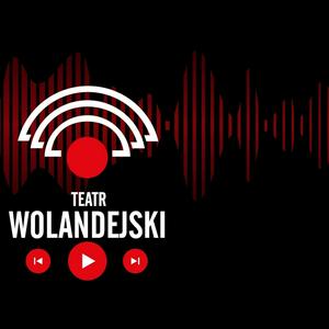 Słuchaj Teatr Wolandejski Online w aplikacji