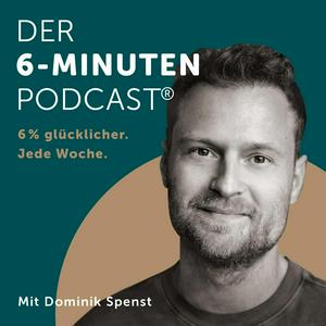 Słuchaj Der 6-Minuten-Podcast – Hör dich glücklich! w aplikacji