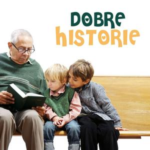 Słuchaj Dobre historie dla dzieci w aplikacji