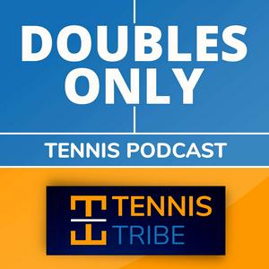 Słuchaj Doubles Only Tennis Podcast w aplikacji