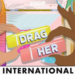 Słuchaj Drag Her! A RuPaul's Drag Race Podcast w aplikacji