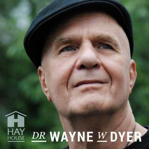 Słuchaj Dr. Wayne W. Dyer Podcast w aplikacji