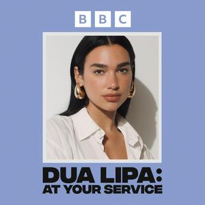 Słuchaj Dua Lipa: At Your Service w aplikacji