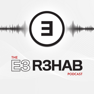 Słuchaj The E3 Rehab Podcast w aplikacji