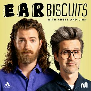 Słuchaj Ear Biscuits with Rhett & Link w aplikacji