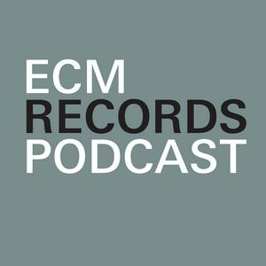 Słuchaj ECM Records Podcast w aplikacji