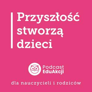 Słuchaj EduAkcja w aplikacji