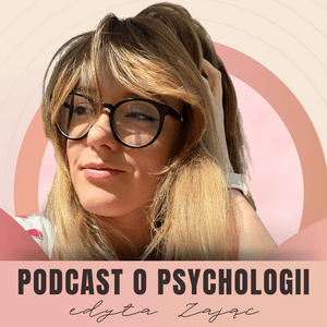 Słuchaj Podcast o psychologii w aplikacji