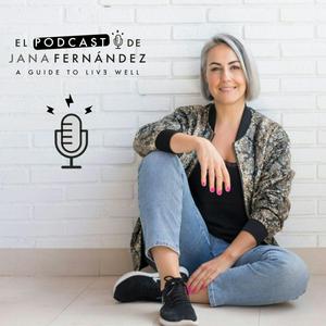 Słuchaj El podcast de Jana Fernández w aplikacji