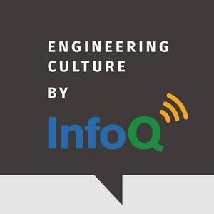 Słuchaj Engineering Culture by InfoQ w aplikacji