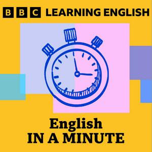 Słuchaj English in a Minute w aplikacji