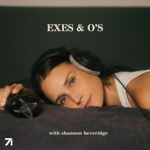 Słuchaj exes and o’s with shannon beveridge w aplikacji