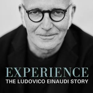 Słuchaj Experience: The Ludovico Einaudi Story w aplikacji