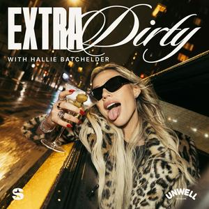 Słuchaj Extra Dirty with Hallie Batchelder w aplikacji