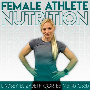 Słuchaj Female Athlete Nutrition w aplikacji