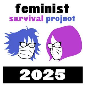 Słuchaj Feminist Survival Project w aplikacji