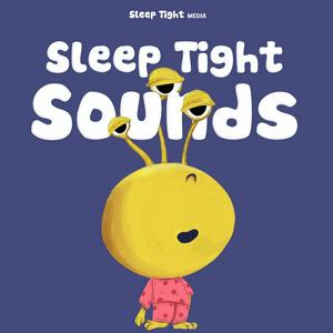 Słuchaj Sleep Tight Sounds - Calming Soundtracks for Kids w aplikacji