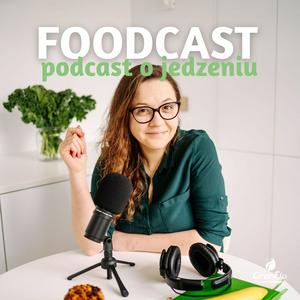 Słuchaj Foodcast - podcast o jedzeniu w aplikacji