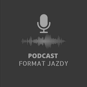 Słuchaj Format jazdy I Mateusz Foremniak w aplikacji