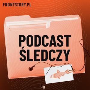 Słuchaj Podcast Śledczy w aplikacji