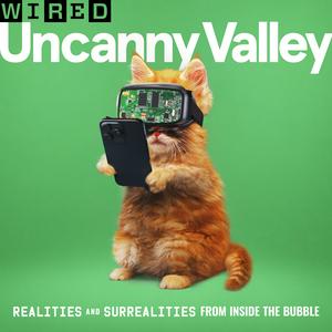 Słuchaj Uncanny Valley | WIRED w aplikacji