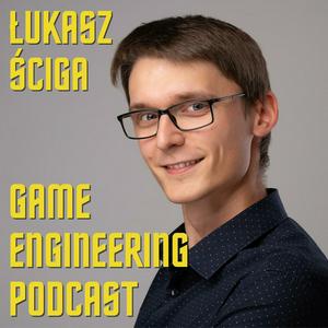 Słuchaj Game Engineering Podcast w aplikacji