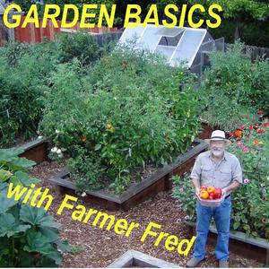 Słuchaj Garden Basics with Farmer Fred w aplikacji