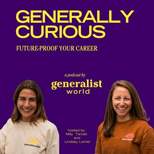 Słuchaj Generally Curious a podcast by Generalist World w aplikacji