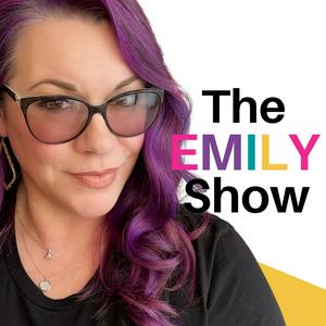 Słuchaj The Emily Show w aplikacji