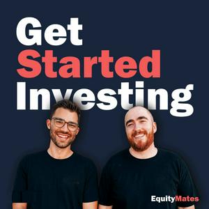 Słuchaj Get Started Investing w aplikacji