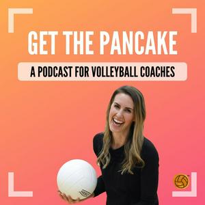 Słuchaj Get The Pancake: A Podcast For Volleyball Coaches w aplikacji