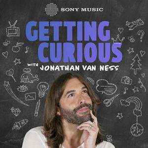 Słuchaj Getting Curious with Jonathan Van Ness w aplikacji