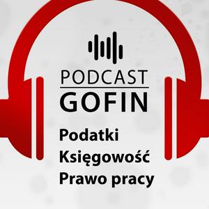 Słuchaj GOFIN: Podatki, Księgowość, Prawo pracy w aplikacji