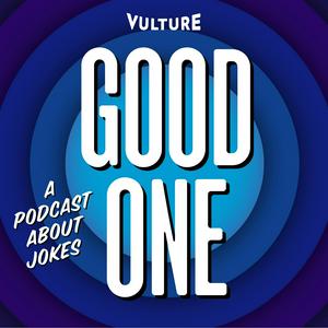 Słuchaj Good One: A Podcast About Jokes w aplikacji