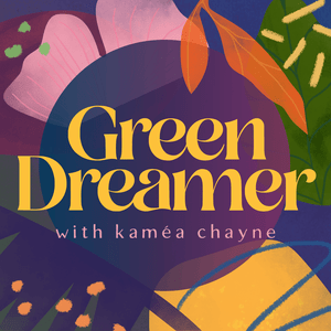 Słuchaj Green Dreamer: Seeding change towards collective healing, sustainability, regeneration w aplikacji