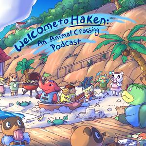 Słuchaj Haken: An Animal Crossing Podcast w aplikacji