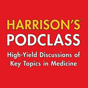 Słuchaj Harrison's PodClass: Internal Medicine Cases and Board Prep w aplikacji